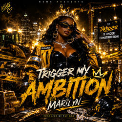 Trigger My Ambition