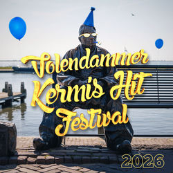Volendammer Kermis Hit Festival 2026