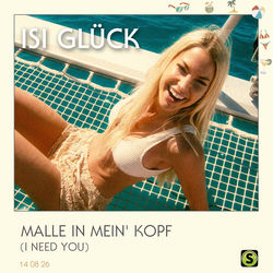 Malle in mein' Kopf (I need you)