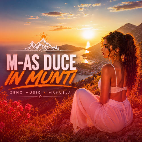 M-as duce in munti