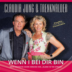 Wenn i bei Dir bin