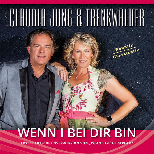 Wenn i bei Dir bin