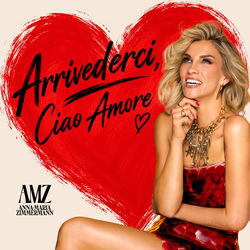 Arrivederci, Ciao Amore