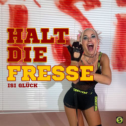 Halt die Fresse