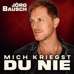 Mich kriegst du nie