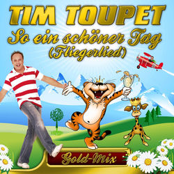So Ein Schöner Tag (Fliegerlied) (Gold-Mix)