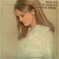 Love Me, Please Love Me (Deluxe Edition)
