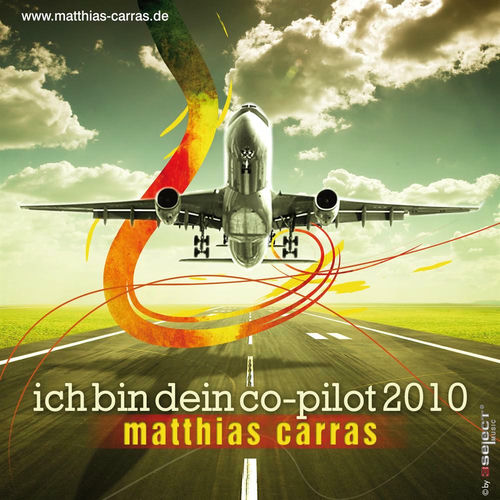 Matthias Carras - Ich bin dein Co-Pilot 2010