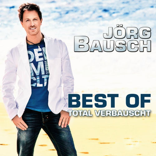 Total Verbauscht (Best Of)