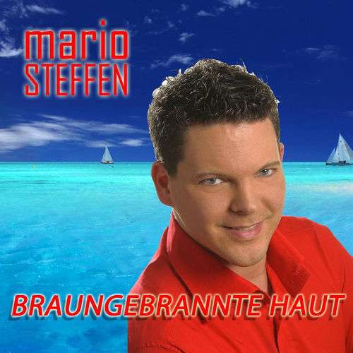 Mario Steffen - Braungebrannte Haut
