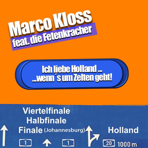 Ich liebe Holland (feat. Die Fetenkracher) [Wenn´s um zelten geht]