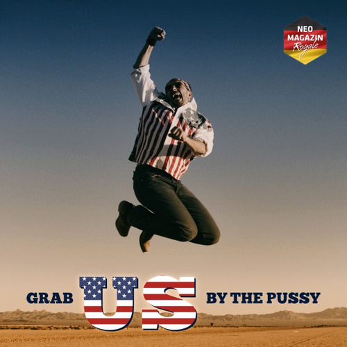 Grab US by the Pussy