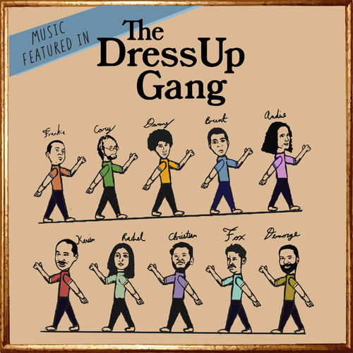 Music Featured in "The Dress Up Gang"