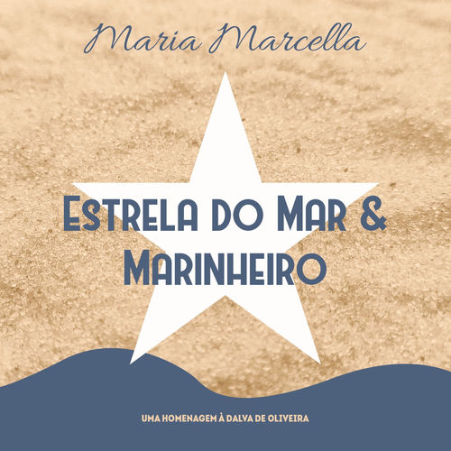 Estrela do Mar / Marinheiro