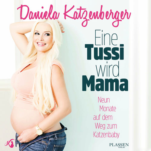 Eine Tussi wird Mama (Neun Monate auf dem Weg zum Katzenbaby)
