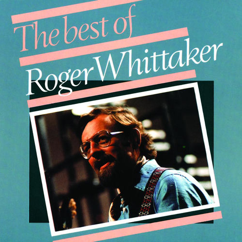 Roger Whittaker - The Best Of (1967 - 1975)
