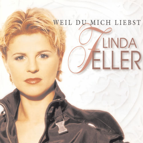 Weil Du mich liebst