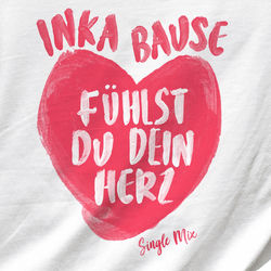 Fühlst Du Dein Herz (Single Mix)