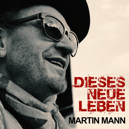 Dieses neue Leben