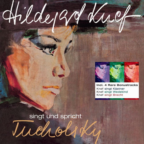 Hildegard Knef singt und spricht Kurt Tucholsky (2003 Remaster)