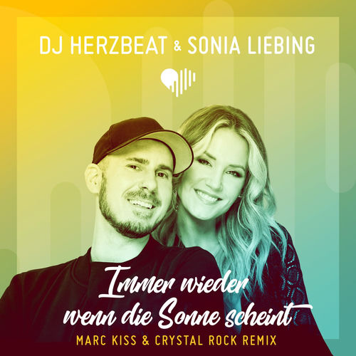 Immer wieder wenn die Sonne scheint (Marc Kiss & Crystal Rock Remix)