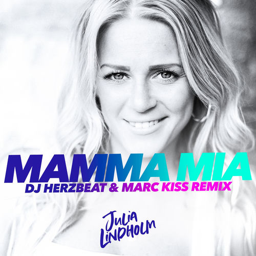 MAMMA MIA DJ Herzbeat & Marc Kiss Remix