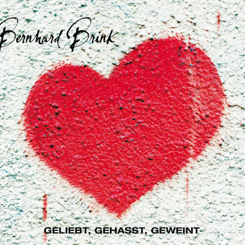Geliebt Gehasst Geweint