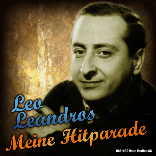 Leo Leandros - Meine Hitparade
