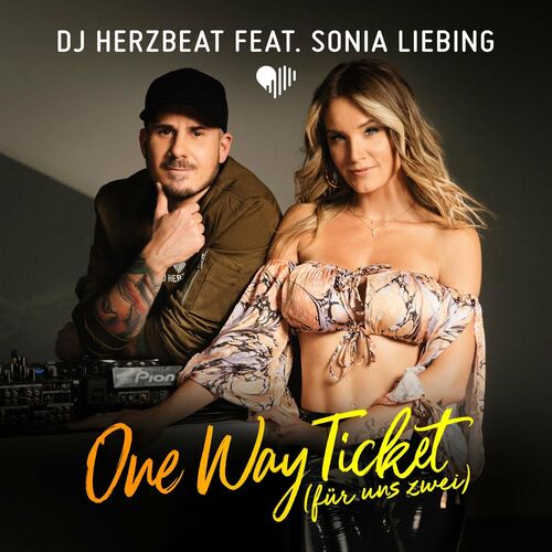 One Way Ticket (für uns zwei) (feat. Sonia Liebing)