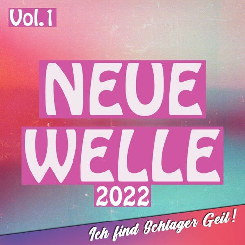 Neue Welle 2022