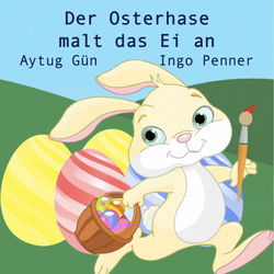 Der Osterhase malt das Ei an
