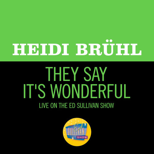 They Say It's Wonderful (Live On The Ed Sullivan Show, November 21, 1965)
