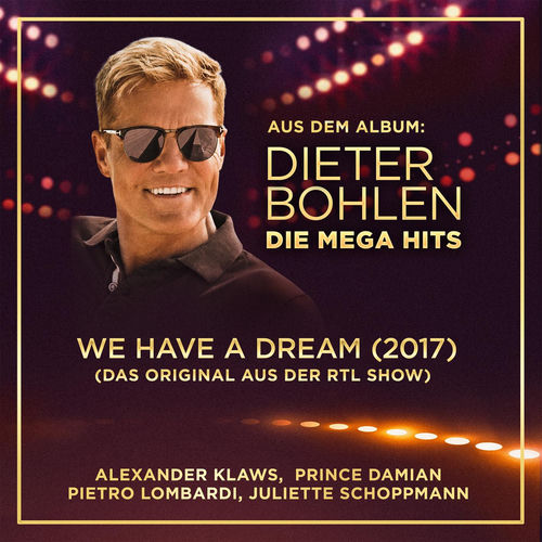 We Have A Dream (New Version 2017)