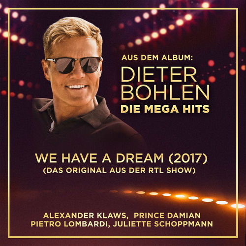 We Have A Dream (New Version 2017)
