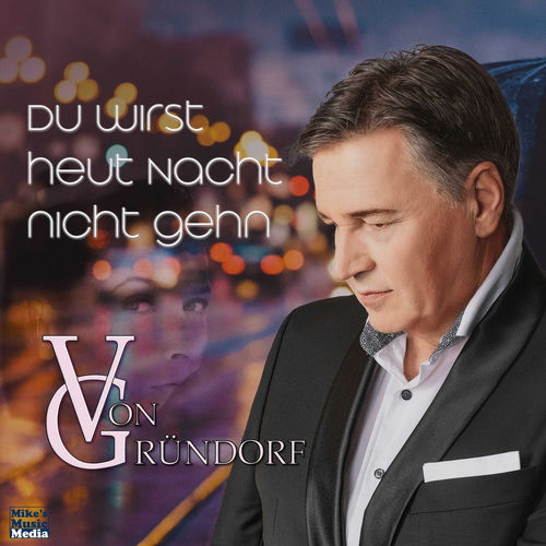 Du wirst heut Nacht nicht gehn