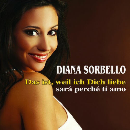 Das ist, weil ich dich liebe (Sará perché ti amo)