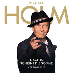 Nachts scheint die Sonne (Version 2023)