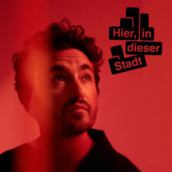 Hier, in dieser Stadt