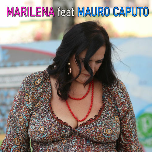 MARILENA feat MAURO CAPUTO