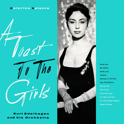 A Toast To The Girls (Expanded Edition)