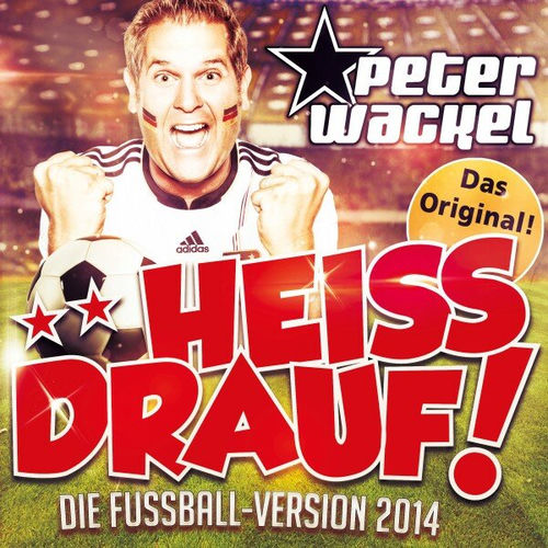 **Heiss drauf! (Die Fußball-Version 2014)