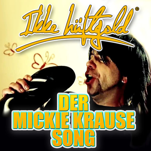 Der Mickie Krause Song