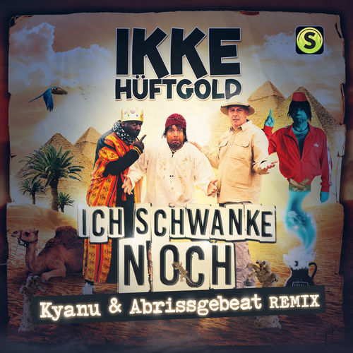 Ich schwanke noch (Kyanu & Abrissgebeat Remix)
