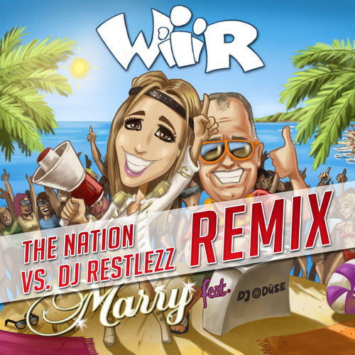 Wir (The Nation vs. DJ Restlezz Remix Edit)