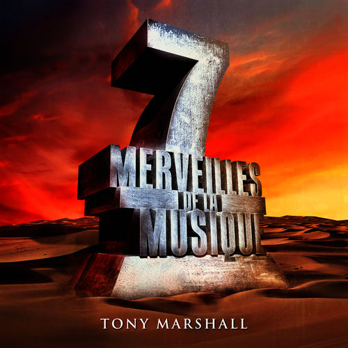 7 merveilles de la musique: Tony Marshall