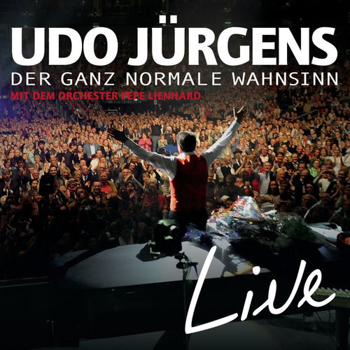 Der ganz normale Wahnsinn - LIVE