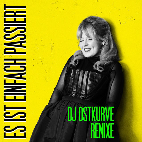 Es ist einfach passiert (DJ Ostkurve Remixe)