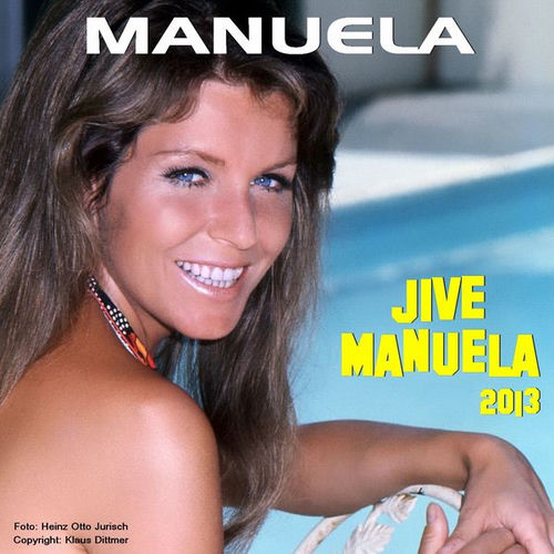 Jive Manuela (2013): Schuld war nur der Bossa Nova / Ich geh' noch zur Schule / Schneemann / Schwimmen lernt man im See / Schuld w