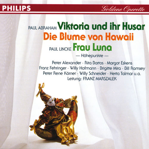 Viktoria und ihr Husar - Die Blume von Hawaii - Frau Luna