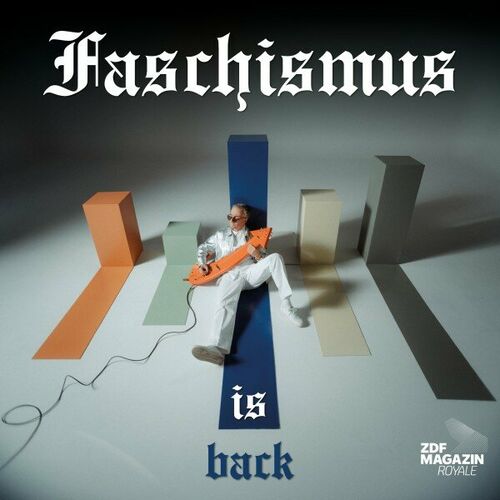 Faschismus is back